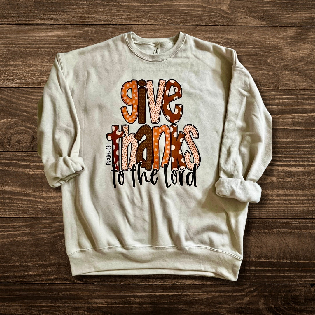 Give Thanks Sweatshirt