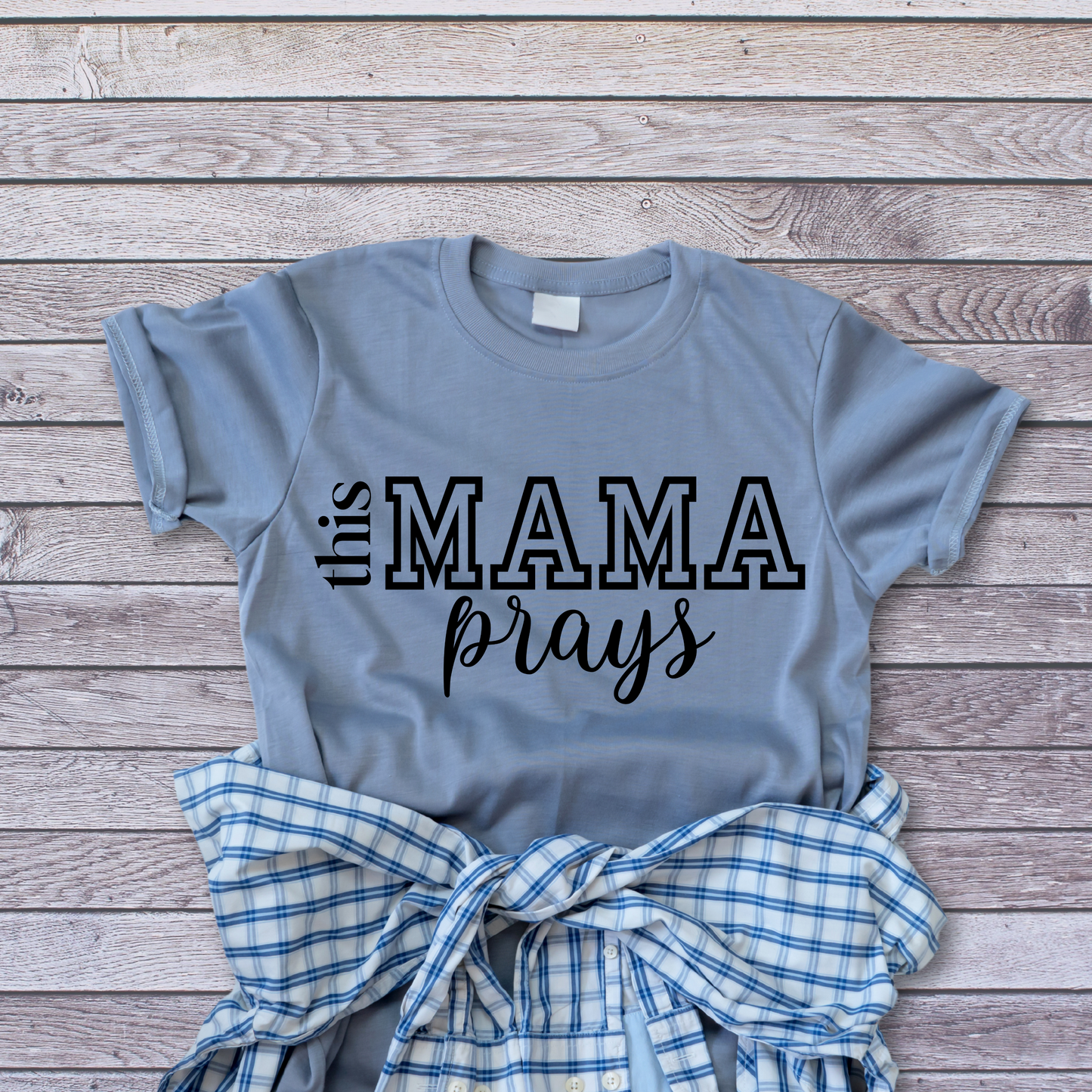 This Mama Prays (Plus)